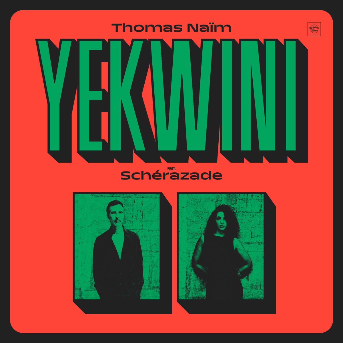 Thomas Naïm - Yekwini feat. Schérazade
